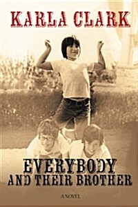Everybody and Their Brother (Paperback)