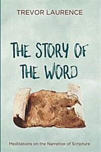 The Story of the Word (Paperback)