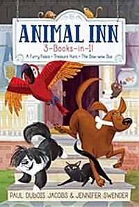 Animal Inn 3-Books-In-1!: A Furry Fiasco; Treasure Hunt; The Bow-Wow Bus (Paperback, Bind-Up)