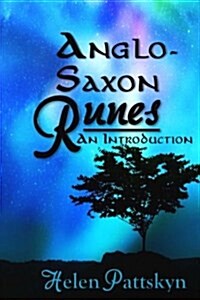 Anglo-Saxon Runes: An Introduction (Paperback)
