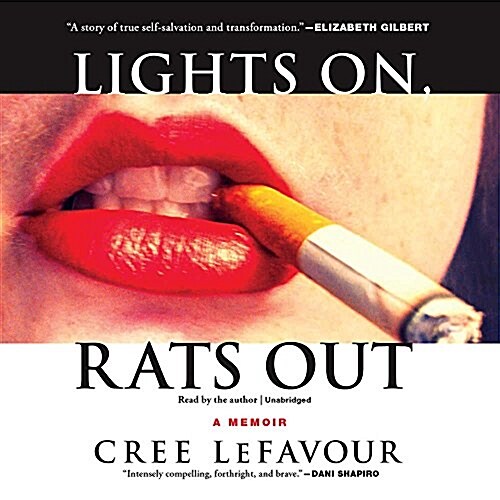 Lights On, Rats Out Lib/E: A Memoir (Audio CD)