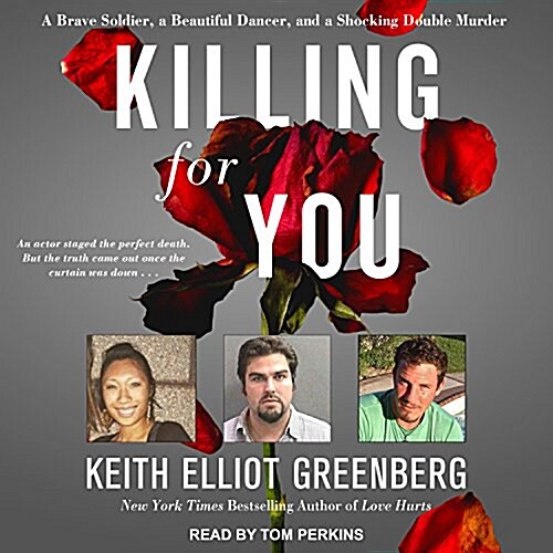 Killing for You: A Brave Soldier, a Beautiful Dancer, and a Shocking Double Murder (Audio CD)