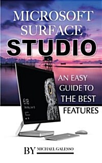 Microsoft Surface Studio Book I7: Learning the Basics (Paperback)