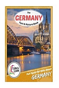 The Germany Fact and Picture Book: Fun Facts for Kids about Germany (Paperback)