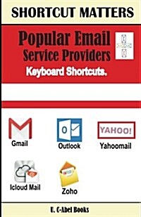 Popular Email Service Providers Keyboard Shortcuts (Paperback)