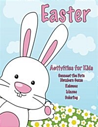 Easter Activities for Kids: Connect the Dots Numbers Game, Rebuses, Mazes, Coloring (Paperback)
