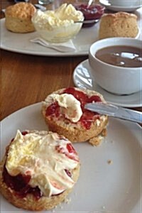 A Delicious Scone with Jam and Clotted Cream Tea Journal: 150 Page Lined Notebook/Diary (Paperback)