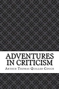 Adventures in Criticism (Paperback)