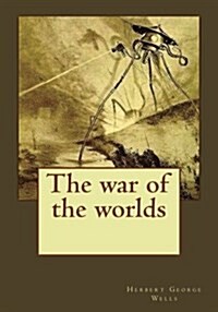 The War of the Worlds (Paperback)