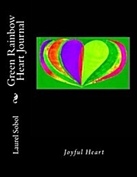 Green Rainbow Heart Journal (Paperback)