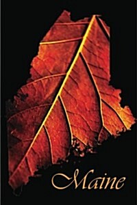 Journal Maine Fall Foliage Leaf: (Notebook, Diary, Blank Book) (Paperback)
