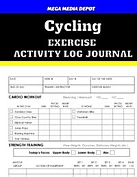 Cycling Exercise Activity Log Journal (Paperback)
