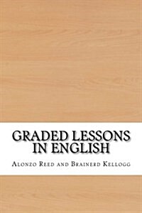 Graded Lessons in English (Paperback)