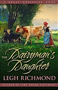 The Dairymans Daughter (Paperback)