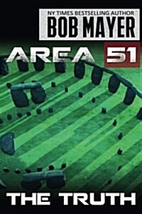 Area 51 the Truth (Paperback)