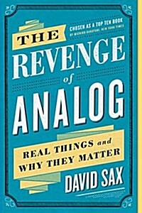 [중고] The Revenge of Analog: Real Things and Why They Matter (Paperback)