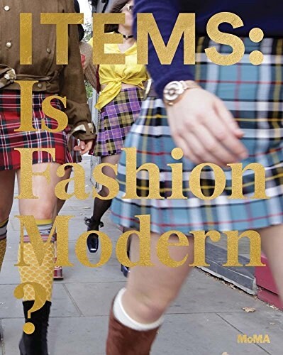 Items: Is Fashion Modern? (Hardcover)