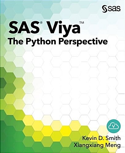 SAS Viya: The Python Perspective (Paperback)