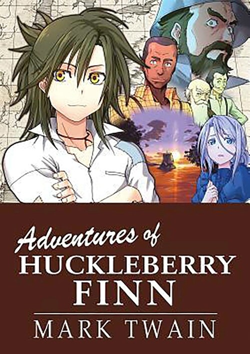 Manga Classics Adv of Huckleberry Finn (Hardcover)