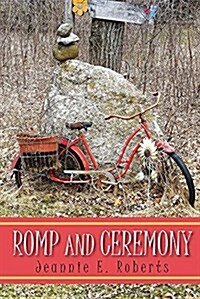 Romp and Ceremony (Paperback)