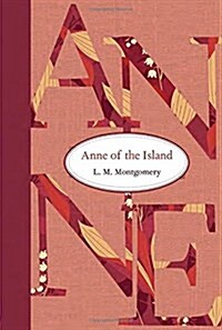 Anne of the Island (Hardcover)