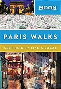 Moon Paris Walks (Paperback)