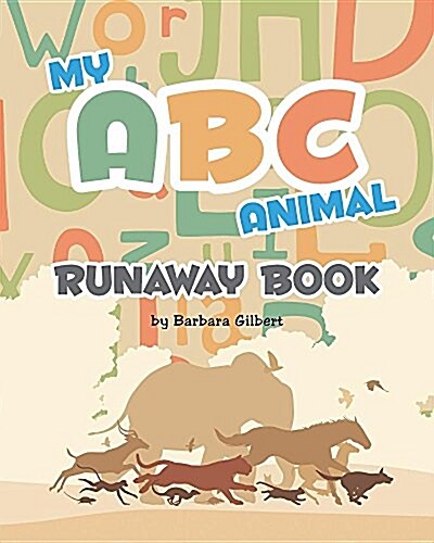 My ABC Animal Runaway Book (Paperback)