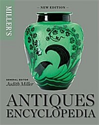 Millers Antiques Encyclopedia (Hardcover)