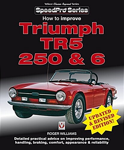 How to Improve Triumph TR5, 250 & 6 (Paperback, Updated & Revised ed)