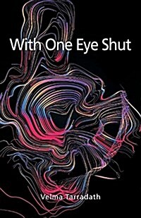 With One Eye Shut (Paperback)