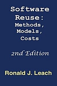 Software Reuse, Second Edition: Methods, Models, Costs (Paperback)