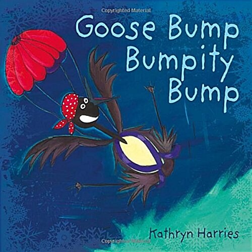 Goose Bump Bumpity Bump (Paperback)