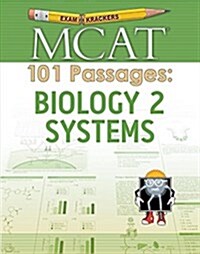 [중고] Examkrackers MCAT 101 Passages: Biology 2 Systems (Paperback)