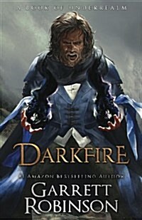 Darkfire: A Book of Underrealm (Hardcover)