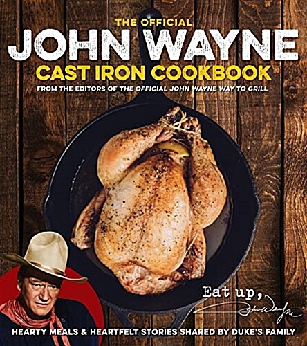 John Wayne Cast Iron Official Cookbook (Paperback)