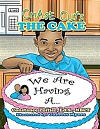 Chase Cuts the Cake (Paperback)