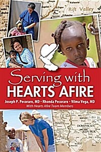 Serving with Hearts Afire (Paperback)