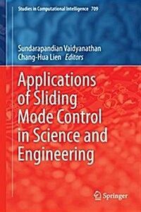 Applications of Sliding Mode Control in Science and Engineering (Hardcover, 2017)