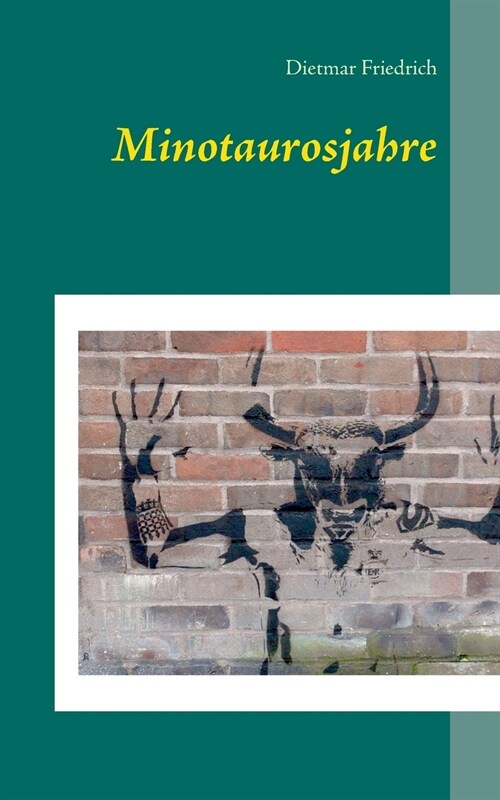 Minotaurosjahre (Paperback)