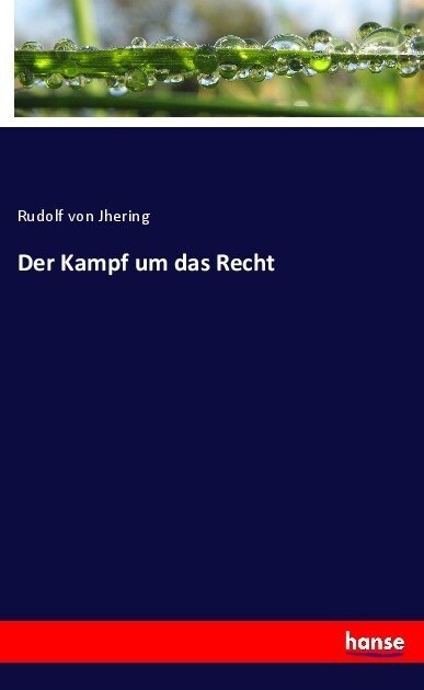 Der Kampf Um Das Recht (Paperback)