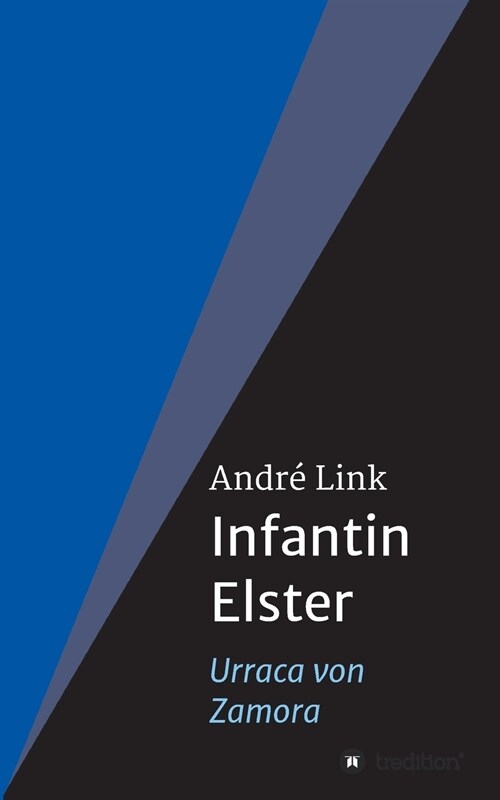 Infantin Elster (Paperback)