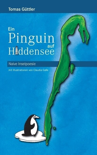 Ein Pinguin Auf Hiddensee (Paperback)