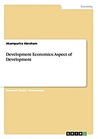 Development Economics: Aspect of Development (Paperback)