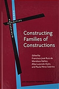 Constructing Families of Constructions: Analytical Perspectives and Theoretical Challenges (Hardcover)