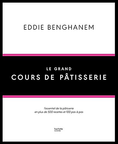 Le Grand Cours de Patisserie (Paperback)