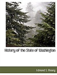 History of the State of Washington (Paperback)