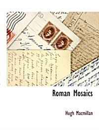 Roman Mosaics (Paperback)
