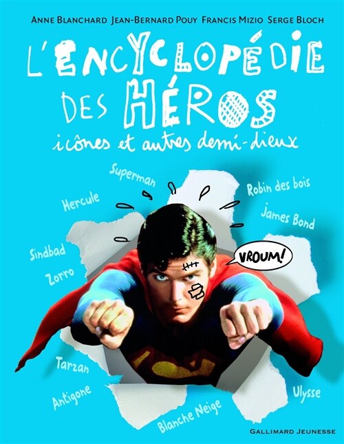 Lencyclopedie des heros, icones et autres demi-dieux (Hardcover)