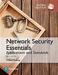 Network Security Essentials: Applications and Standards, Global Edition (Paperback, 6 ed)