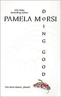 Doing Good (Mass Market Paperback, First Edition)